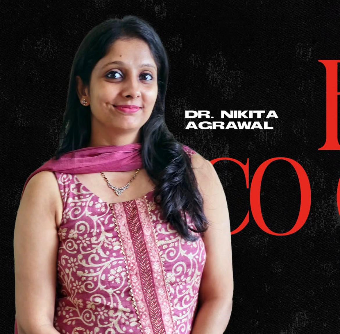 Dr. Nikita Agrawal